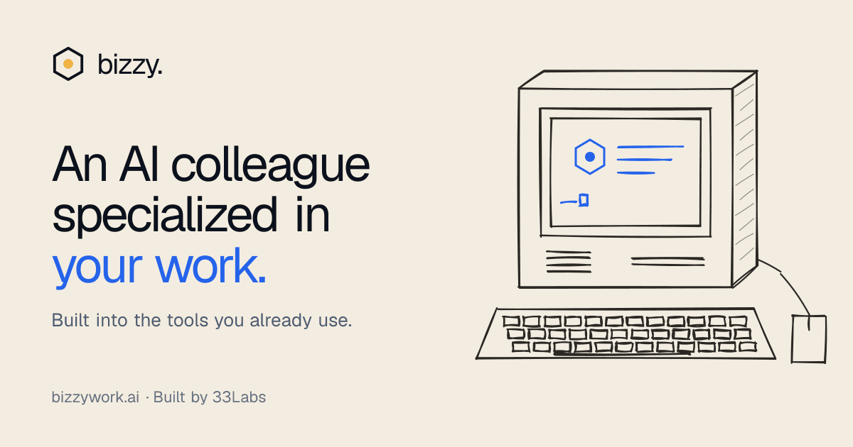 Bizzy: an AI colleague specialized in your work